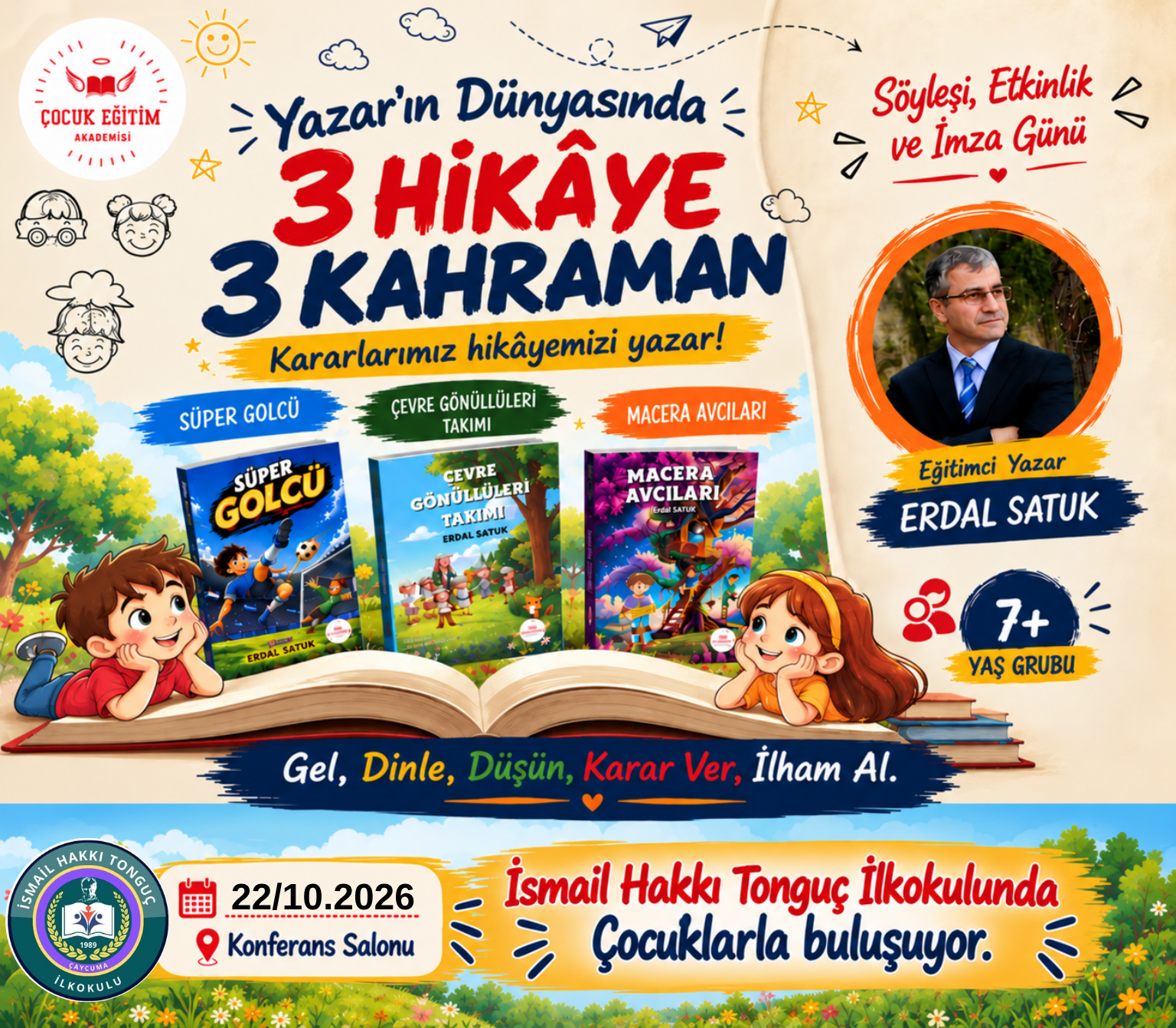 Erdal Satuk’un çocuk kitaplarıyla İsmail Hakkı Tonguç İlkokulunda yazar buluşması
